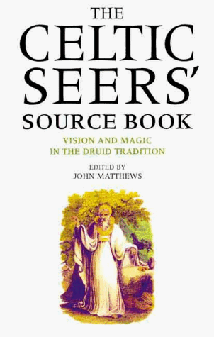 Stock image for The Celtic Seers' Source Book: Vision and Magic in the Druid Tradition for sale by Hafa Adai Books