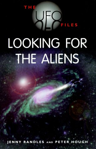 Imagen de archivo de Looking for the Aliens (The Ufo Files) a la venta por Irish Booksellers
