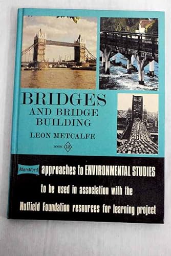 Stock image for BRIDGES AND BRIDGE BUILDING for sale by Stephen Dadd