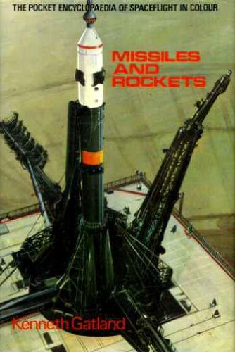Beispielbild fr Missiles and Rockets (A Pocket Encyclopaedia of Spaceflight in Colour) zum Verkauf von Reuseabook
