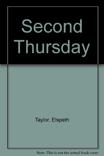 Second Thursday (9780713802009) by Elspeth Taylor