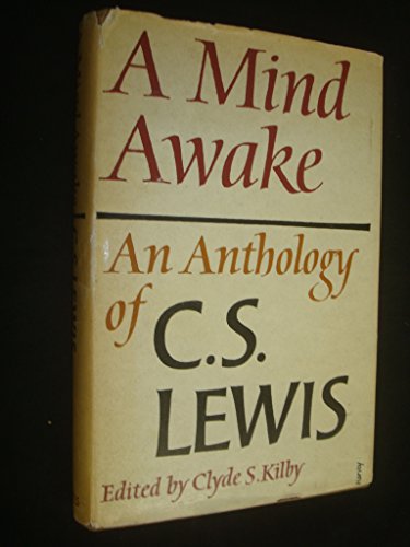 9780713802078: A mind awake: An anthology of C.S.Lewis