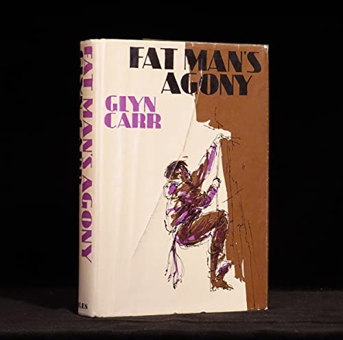 Fat Man's Agony (9780713802573) by Carr, Glyn