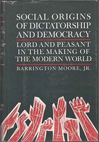 9780713900262: Social Origins of Dictatorship and Democracy: Lord and Peasant in the Making of the Modern World