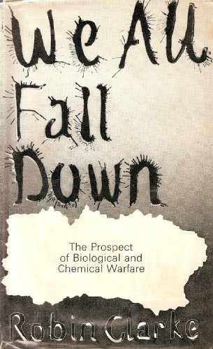 9780713900583: We All Fall Down: Prospects of Biological and Chemical Warfare