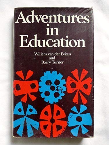 9780713900941: Adventures in Education