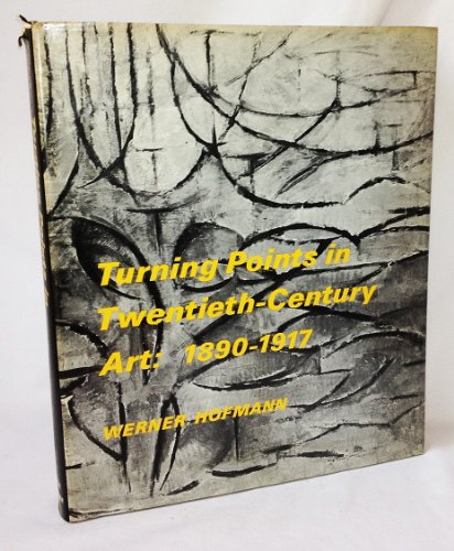 9780713900989: Turning Points in Twentieth-century Art