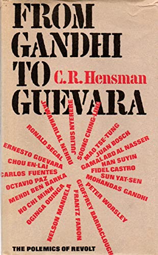 Beispielbild fr From Gandhi to Guevara: the polemics of revolt zum Verkauf von Wonder Book