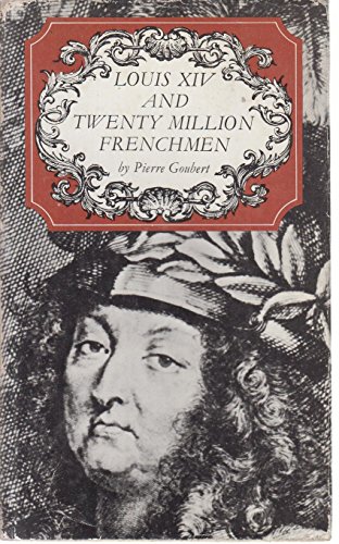 Imagen de archivo de Louis XIV and Twenty Million Frenchmen a la venta por WorldofBooks