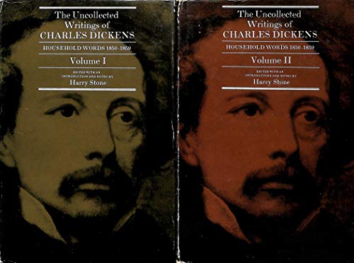 Beispielbild fr The Uncollected Writings of Charles Dickens: Household Words, 1850-1859, 2 vols in slip case zum Verkauf von WorldofBooks