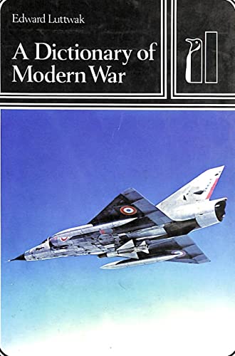 A Dictionary of Modern War