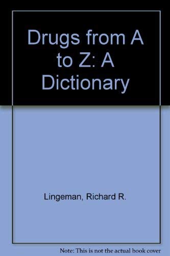 9780713901368: Drugs from A to Z: A Dictionary