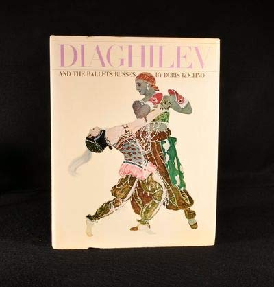 9780713901740: Diaghilev and the Ballets Russes