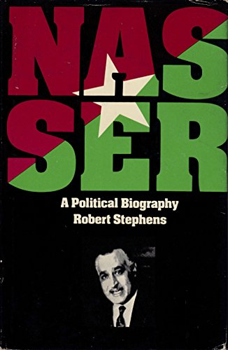 9780713901818: Nasser: A Political Biography