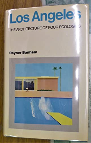 Beispielbild fr LOS ANGELES: THE ARCHITECTURE OF FOUR ECOLOGIES. zum Verkauf von Burwood Books