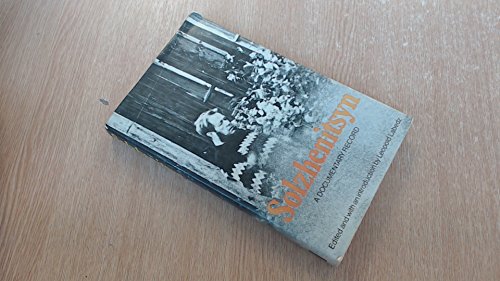 9780713902204: Solzhenitsyn: A Documentary Record