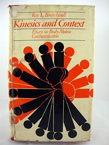 Imagen de archivo de Kinesics & Context Essays in Body-Motion Communication a la venta por Harry Alter