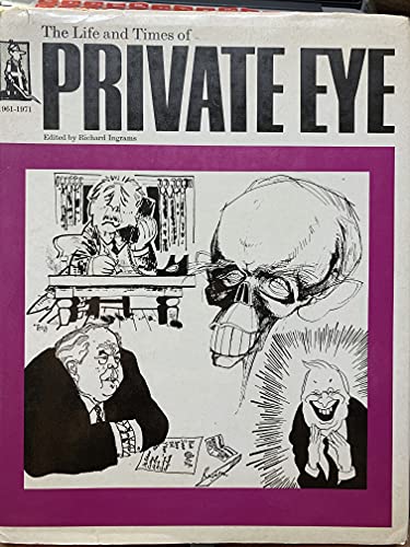 9780713902556: Life and Times of "Private Eye", 1961-71