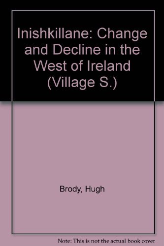Inishkillane: Change and Decline in the West of Ireland