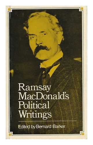 Stock image for Ramsay MacDonald's Political Writings for sale by Autumn Leaves