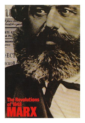 Beispielbild fr The Revolutions of 1848: Political Writings (Volume 1) zum Verkauf von Anybook.com