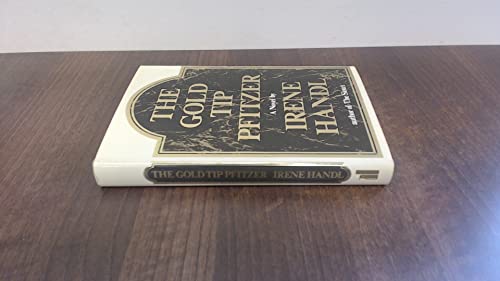 9780713904727: The Gold Tip Pfitzer: A novel