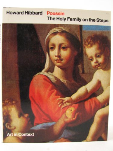 Stock image for Poussin the Holy Family on the Steps Art in Context Series for sale by Webbooks, Wigtown