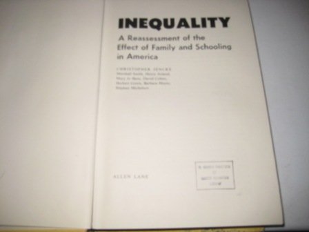 9780713906578: Inequality: Reassessment of the Effects of Family and Schooling in America