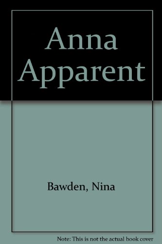 Anna Apparent (9780713906592) by Nina Bawden