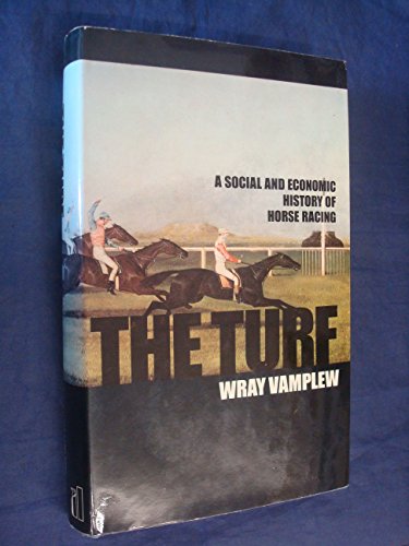 Beispielbild fr The Turf: Social and Economic History of Horse Racing zum Verkauf von WorldofBooks