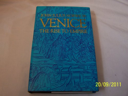 Venice the Rise to Empire