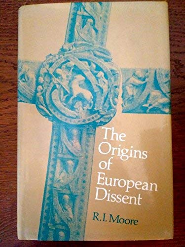 9780713908251: The Origins of European Dissent