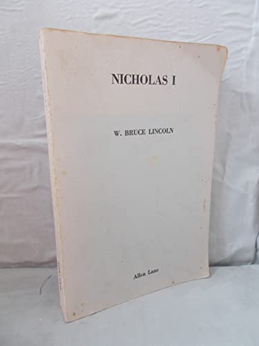 Beispielbild fr Nicholas I: Emperor and Autocrat of All the Russias zum Verkauf von WorldofBooks