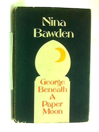 Beispielbild fr George Beneath a Paper Moon zum Verkauf von Chapter 1