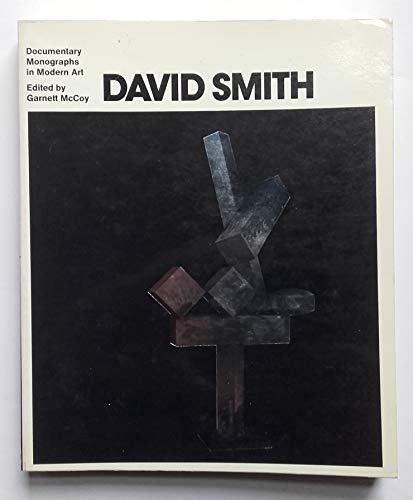 9780713909838: David Smith (Documentary Monograph)