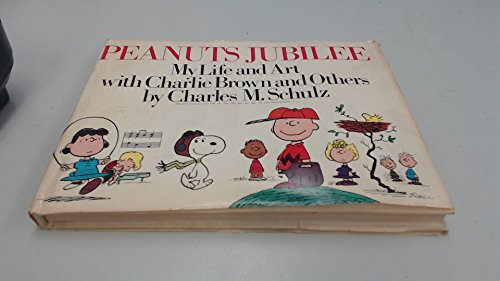 9780713910292: Peanuts Jubilee: My Life And Art with Charlie Brown: My Life and Art with Charlie Brown and Others