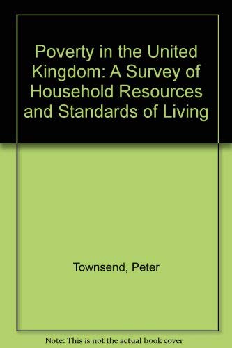 9780713910469: Poverty in the United Kingdom: A Survey of Household Resources And Standards of Living