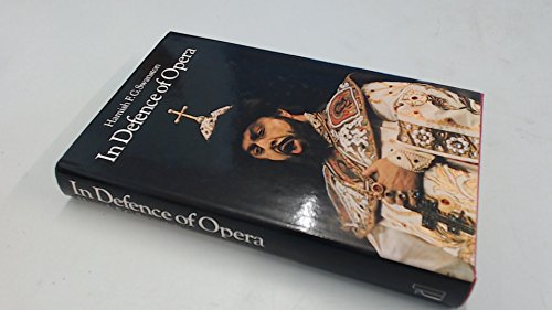 Stock image for In defence of opera for sale by Cotswold Internet Books