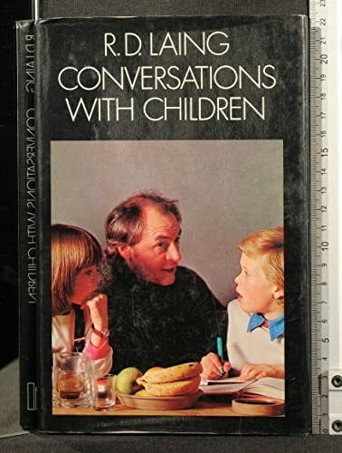 Conversations with children (9780713910797) by Laing, R. D