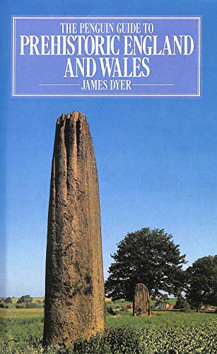Beispielbild fr The Penguin Guide to Prehistoric England and Wales zum Verkauf von WorldofBooks