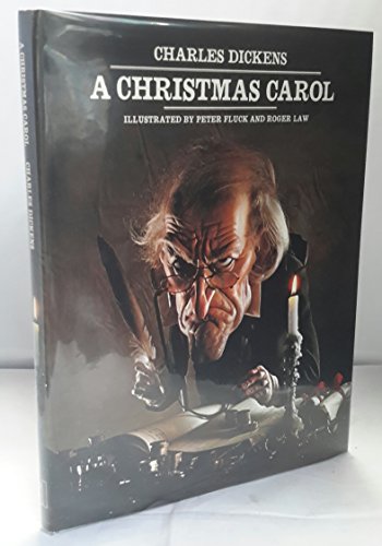 A Christmas Carol - Illustrated by Peter Fluck and Roger Law - Dickens, Charles