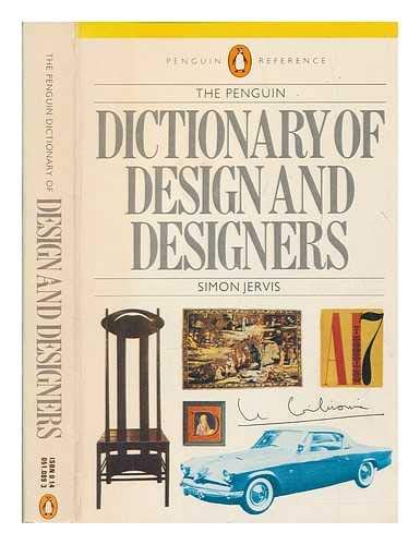 9780713912326: The Penguin Dictionary of Design and Designers