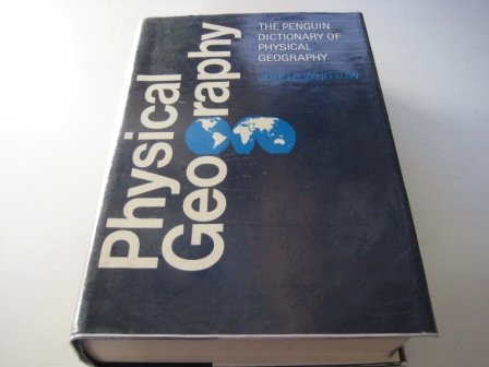 9780713912562: The Penguin Dictionary of Physical Geography