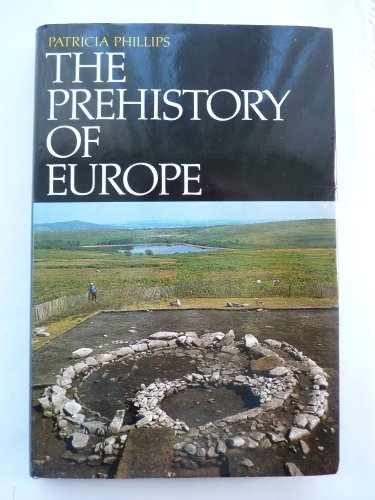 Stock image for The Prehistory of Europe for sale by WorldofBooks