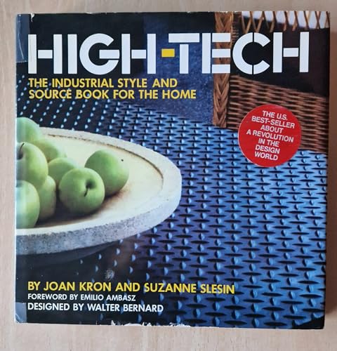 Imagen de archivo de High Tech : The Industrial Style & Source Book for the Home a la venta por ThriftBooks-Atlanta