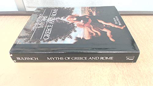 Myths of Greece and Rome (9780713912906) by Thomas Bulfinch