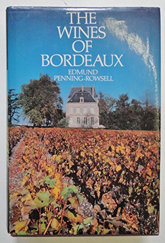 Imagen de archivo de The wines of Bordeaux a la venta por ThriftBooks-Dallas