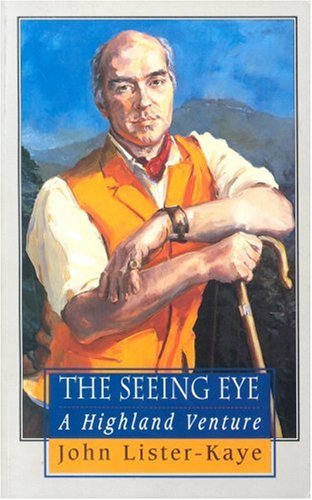 Beispielbild fr The Seeing Eye: Notes of a Highland Naturalist zum Verkauf von AwesomeBooks