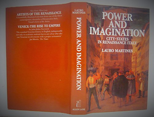 Stock image for Power and Imagination: City-States in Renaissance Italy for sale by GLOVER'S BOOKERY, ABAA