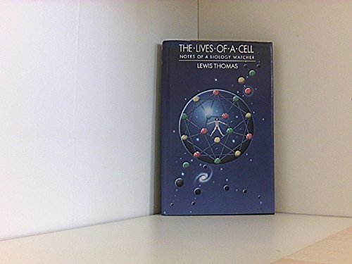 9780713913507: The Lives of a Cell, Notes of a Biology Watcher